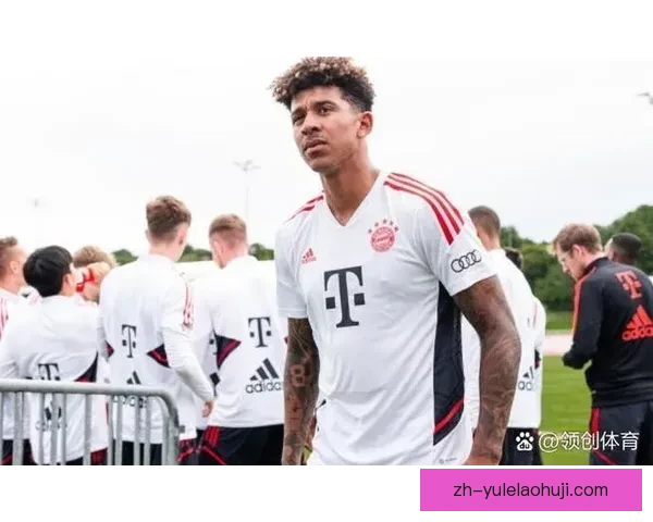 拜仁慕尼黑正式签下美国后卫理查兹 加强防线布局为未来奠定基础